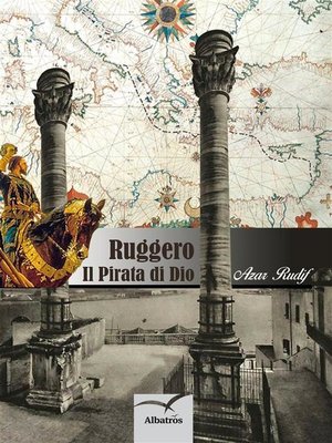 cover image of Ruggero. Il Pirata di Dio